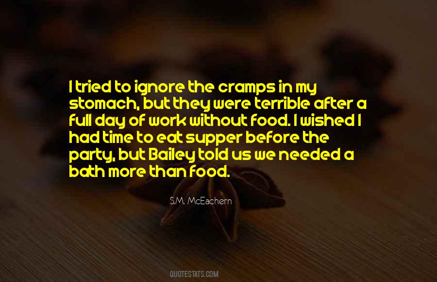 Quotes About Full Stomach #1112618