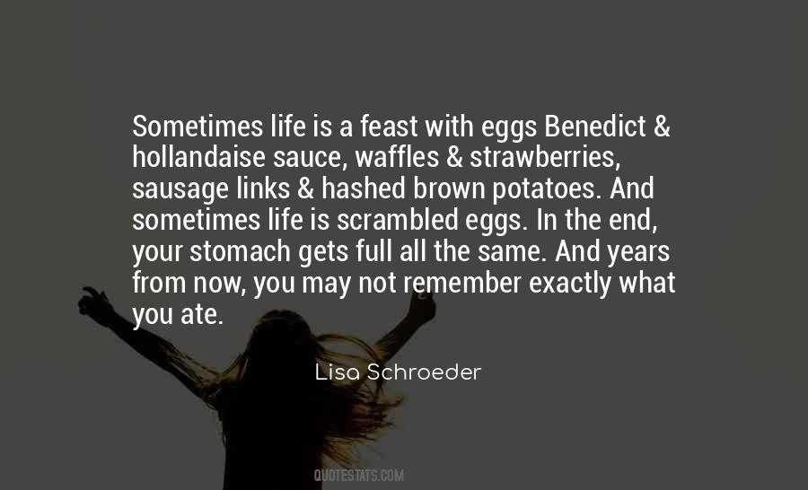 Quotes About Full Stomach #1710917 Quotes About Full Stomach #1710917