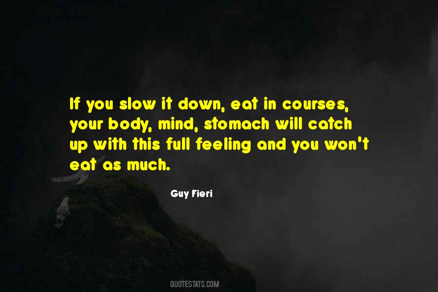 Quotes About Full Stomach #804860 Quotes About Full Stomach #804860