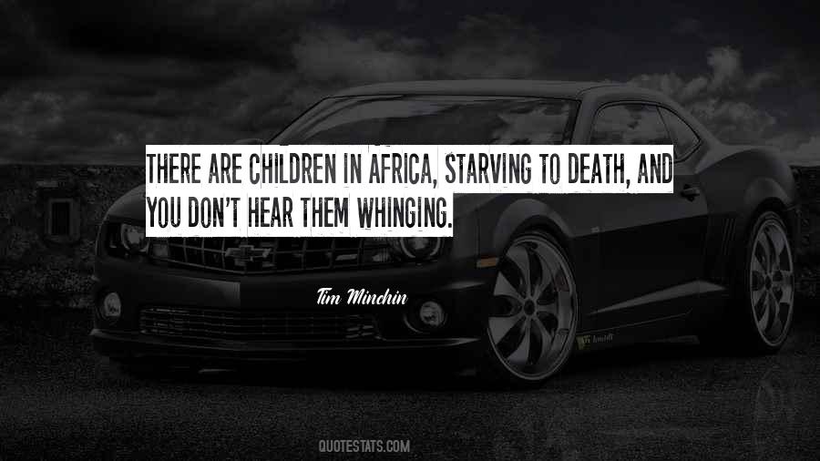 Quotes About Starving Children #1404232
