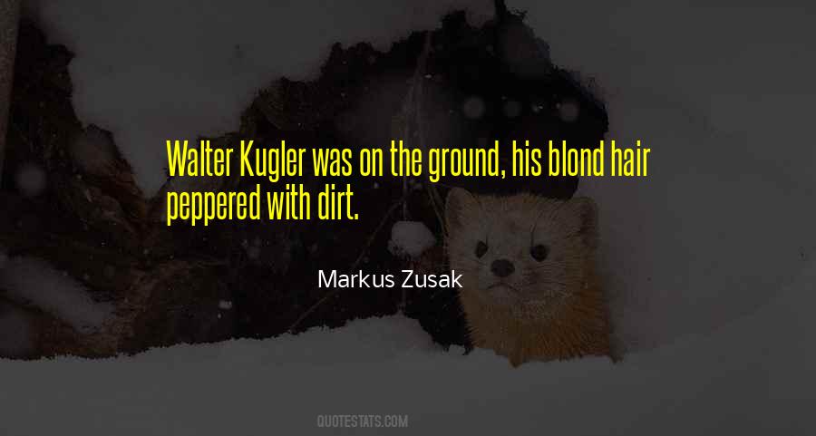 Walter Kugler Quotes #975879