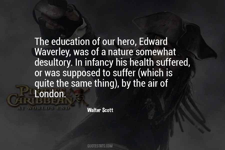 Walter Scott Waverley Quotes #1288387