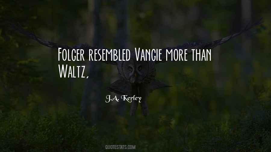 Waltz Quotes #1178294