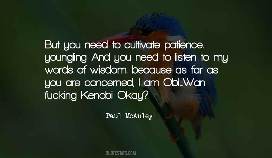 Wan Kenobi Quotes #631995