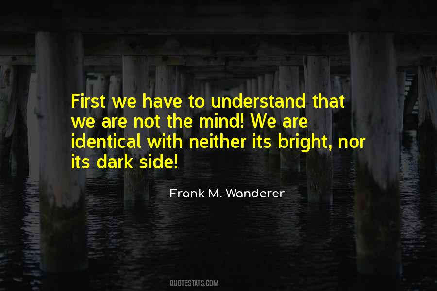 Wanderer Quotes #330201 Wanderer Quotes #330201