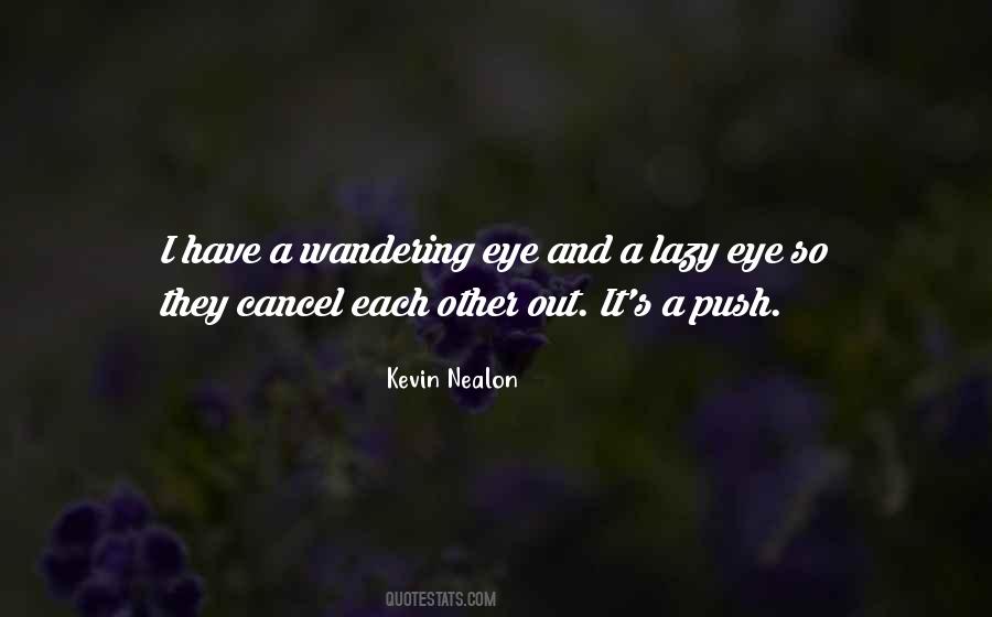 Wandering Eye Quotes #1548789