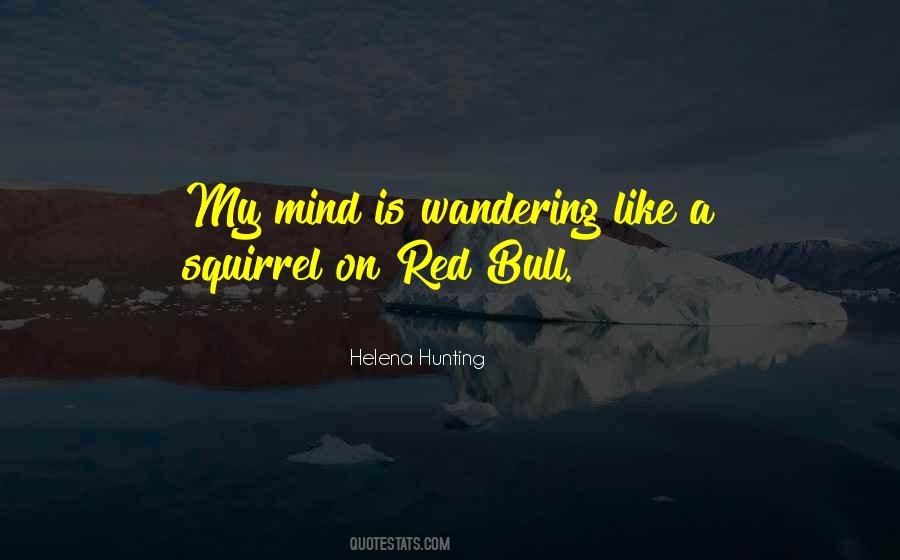 Wandering Mind Quotes #231069