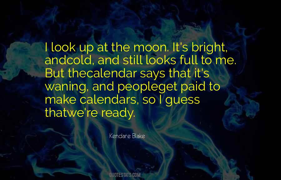 Waning Moon Quotes #877262