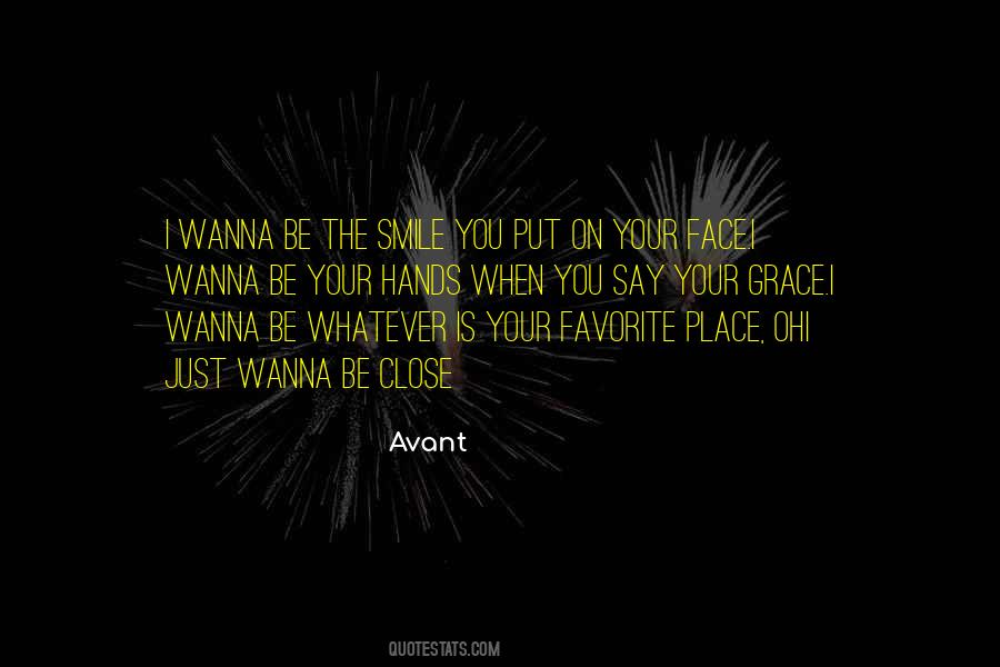 Wanna Be Close To You Quotes #991074