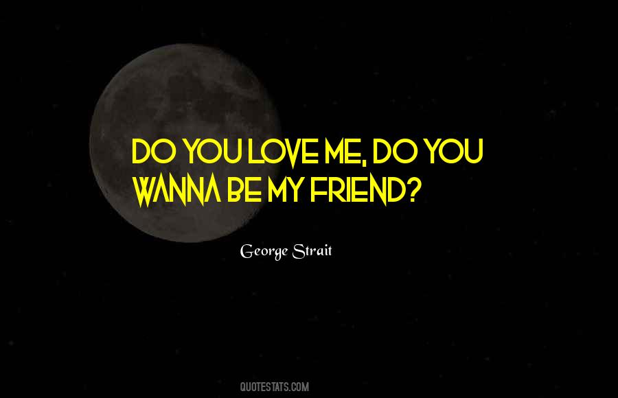Wanna Be Quotes #1252687