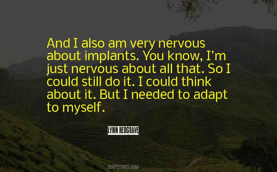 Quotes About Implants #1426339