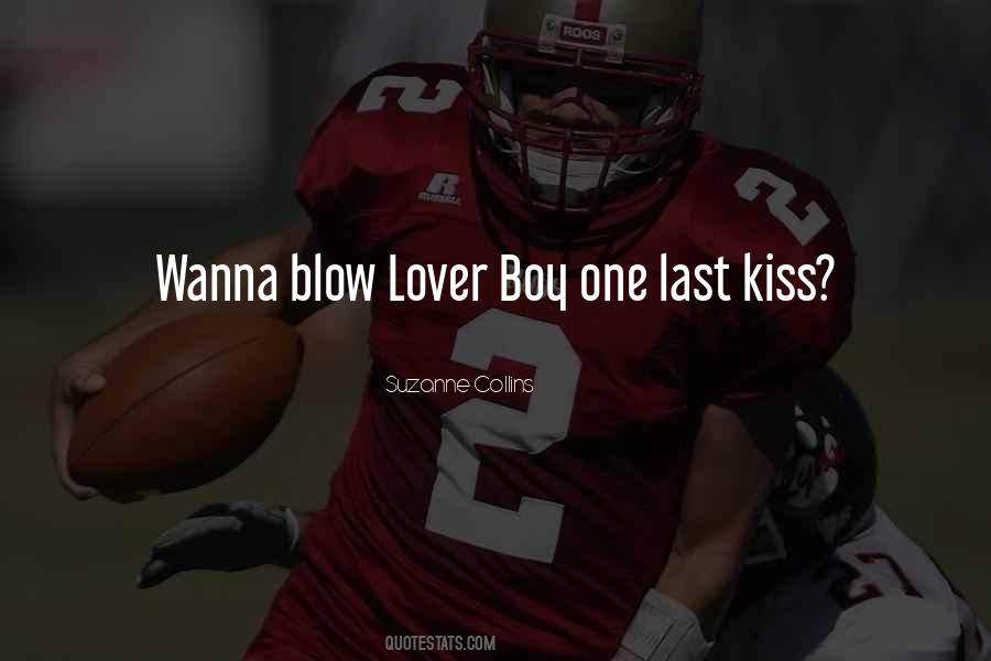 Wanna Kiss You Quotes #173295