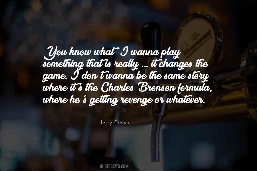 Wanna Play With Me Quotes #313205
