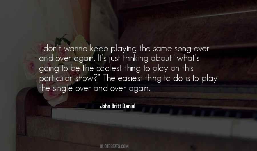 Wanna Play With Me Quotes #419243