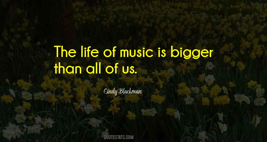 Quotes About Life Music #32679