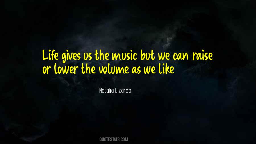Quotes About Life Music #4925