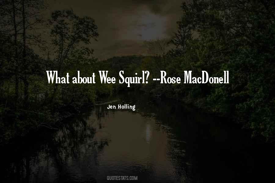 Quotes About Wee #1865288