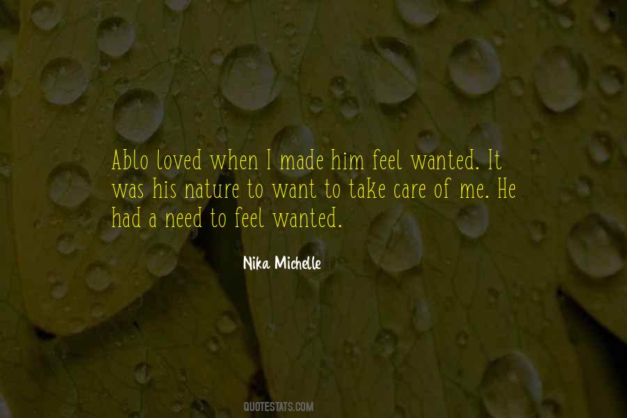 Want Feel Loved Quotes #1443492
