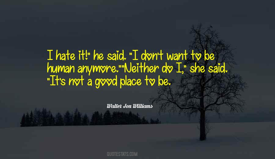 Want He Do It Quotes #406370