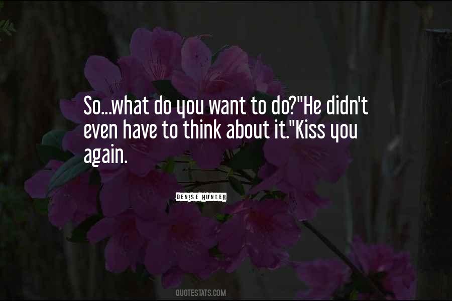 Want He Do It Quotes #422621