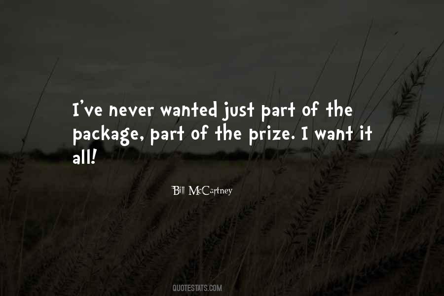 Want It All Quotes #960080