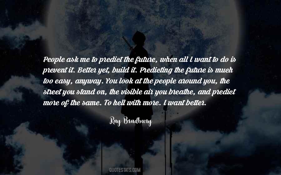 Want It More Quotes #13299
