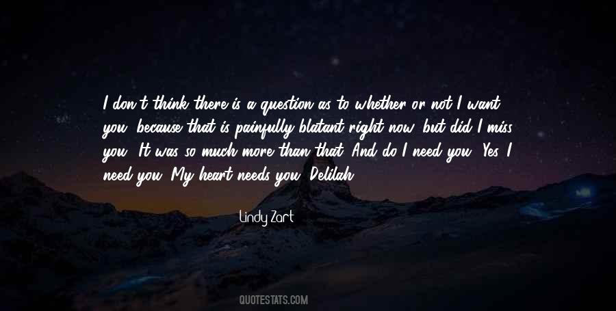 Want It More Quotes #24177