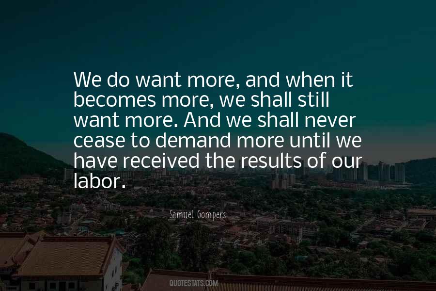 Want It More Quotes #47325