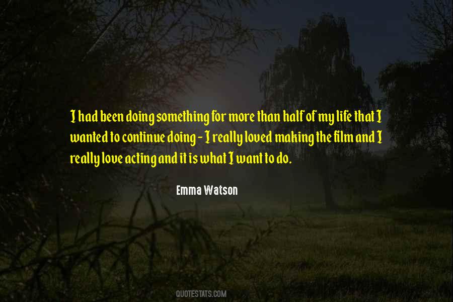 Want It More Quotes #52098