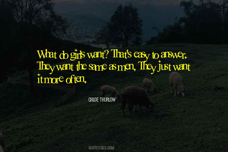 Want It More Quotes #769276