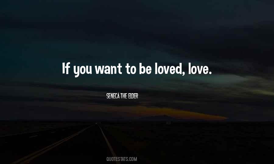 Want Love You Quotes #41227