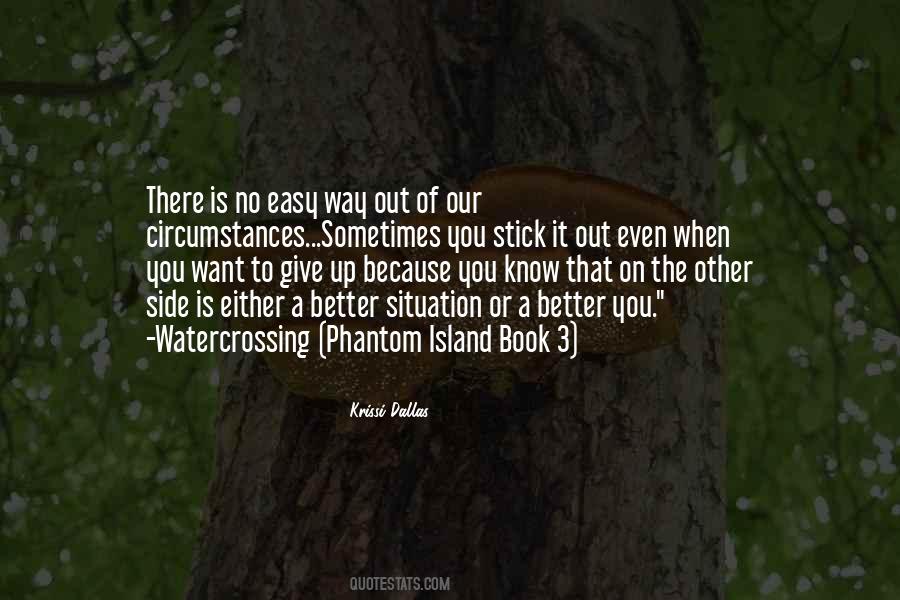 Want Out Of Life Quotes #117762