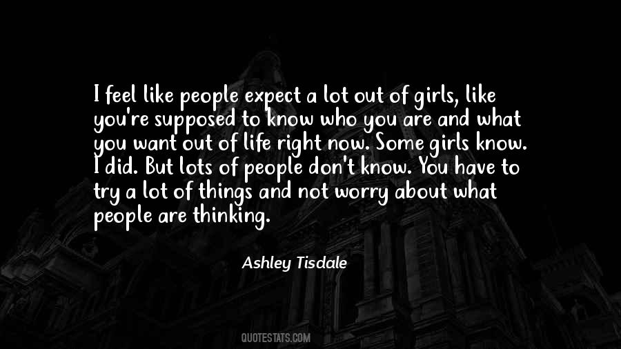 Want Out Of Life Quotes #1795748