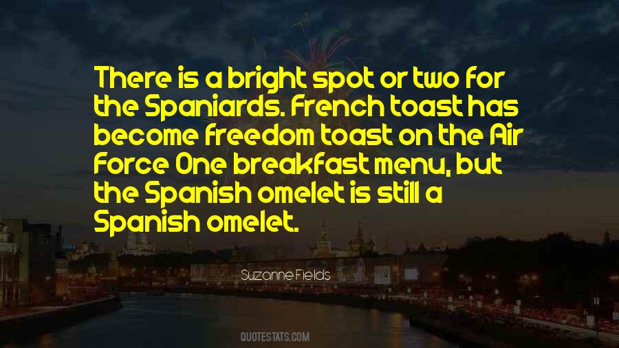 Want Some French Toast Quotes #1655943