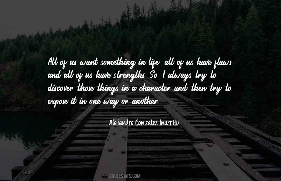 Want Something In Life Quotes #1773013
