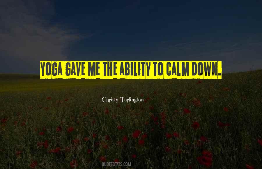 Want To Be Calm Quotes #40686