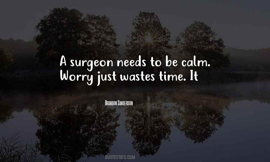 Want To Be Calm Quotes #52363