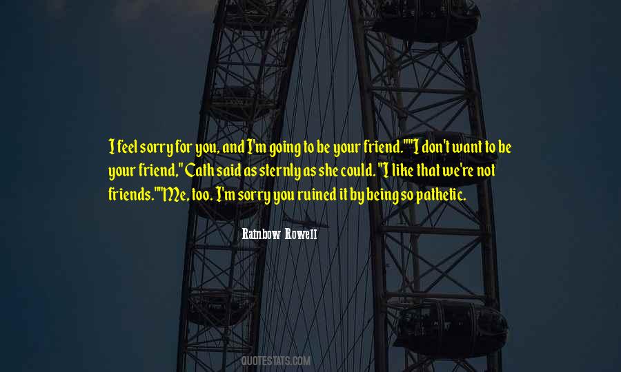 Want To Be Like Me Quotes #181224