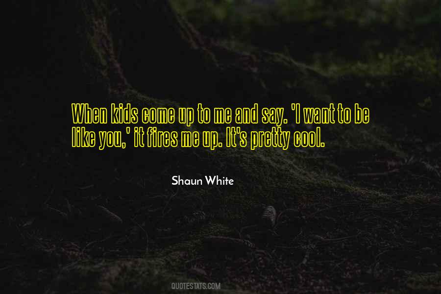Want To Be Like You Quotes #1210193