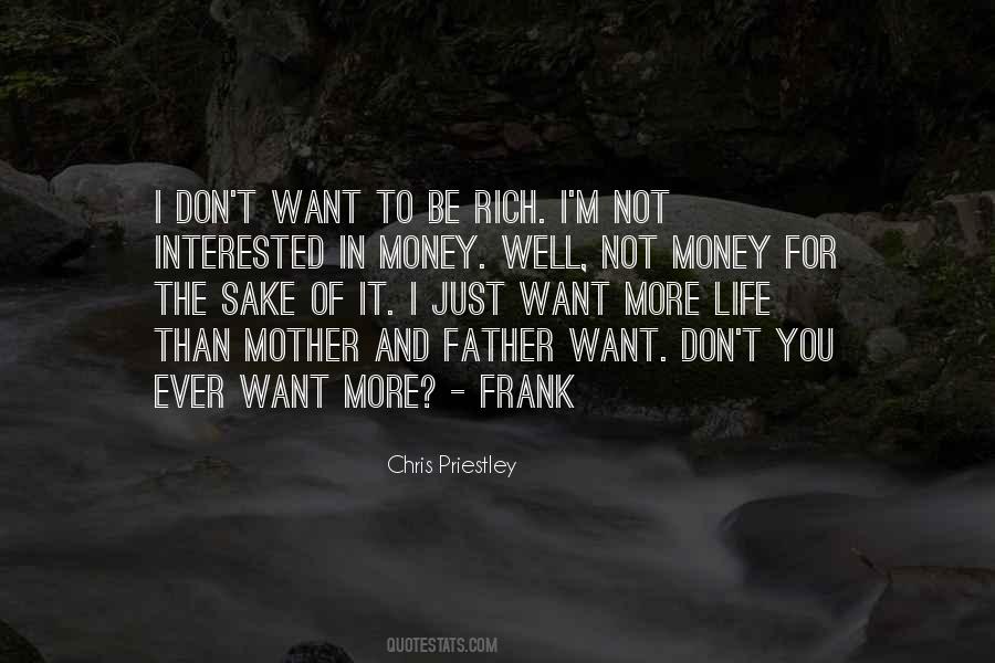 Want To Be Rich Quotes #1058639