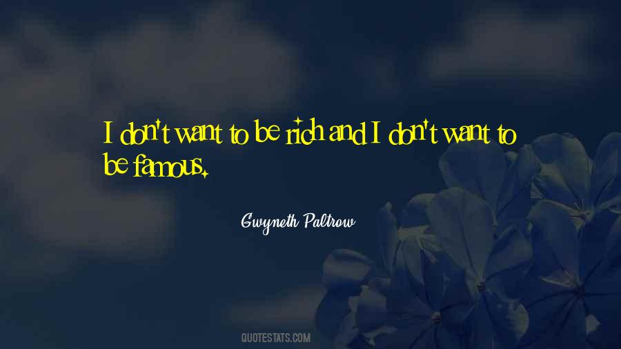 Want To Be Rich Quotes #1521934