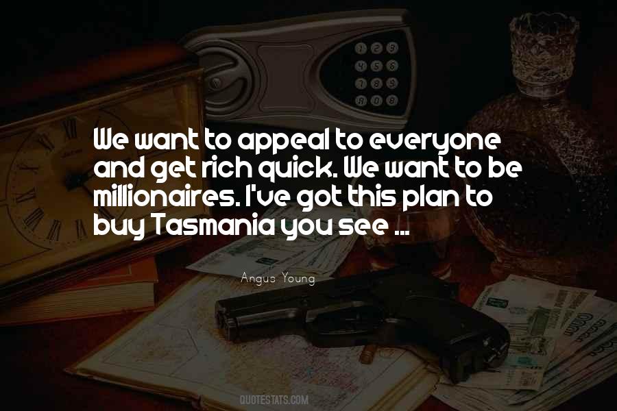 Want To Be Rich Quotes #379591