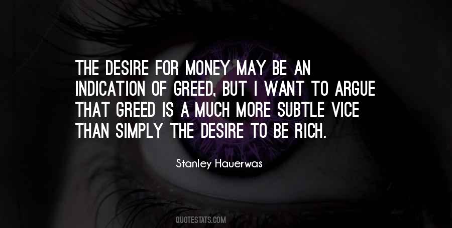 Want To Be Rich Quotes #497277