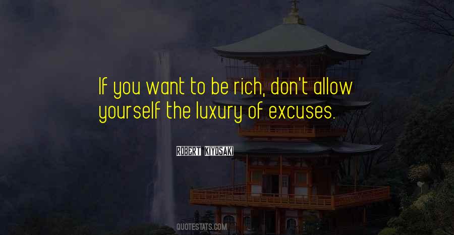 Want To Be Rich Quotes #525680