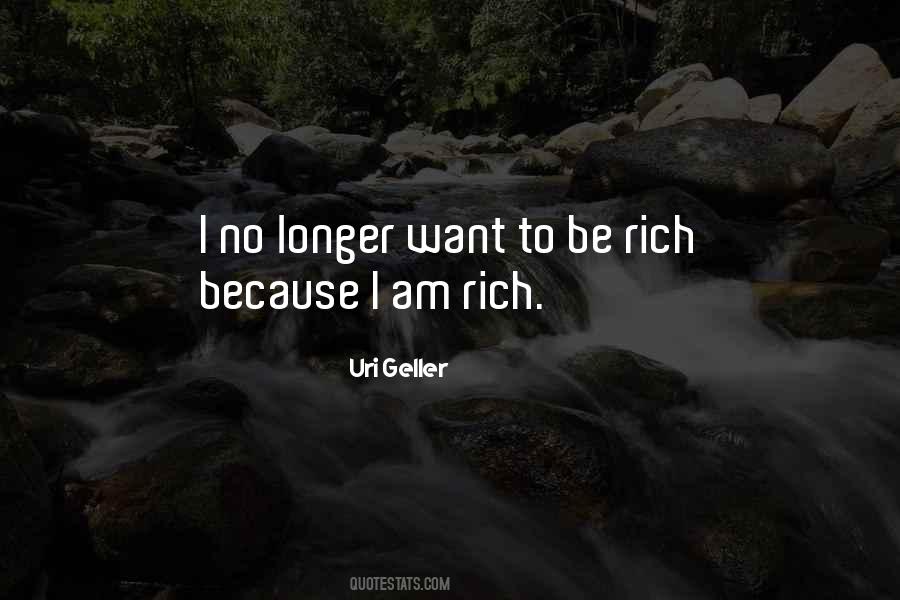 Want To Be Rich Quotes #814887