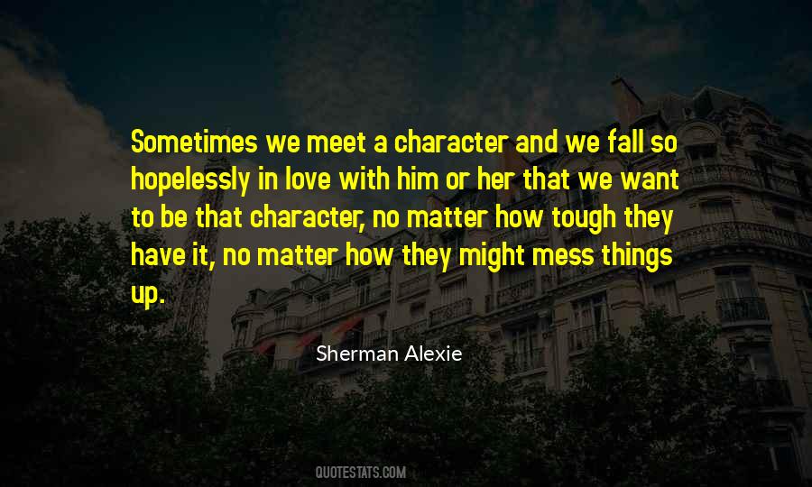 Want To Be With Her Quotes #211753 Want To Be With Her Quotes #211753