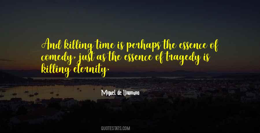 Quotes About Killing Time #1193982