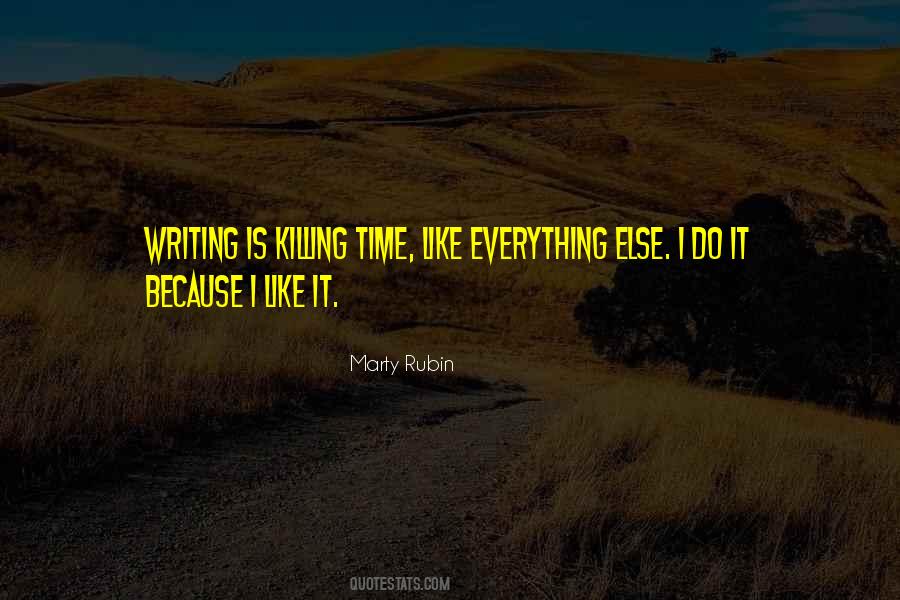 Quotes About Killing Time #165348