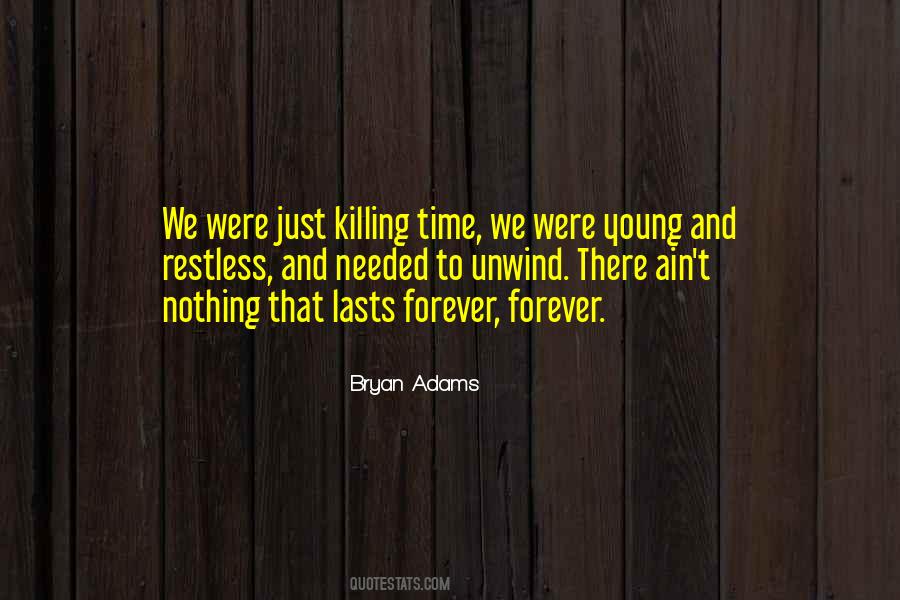 Quotes About Killing Time #1807050