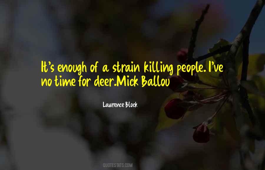 Quotes About Killing Time #202694